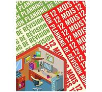 Mon Planning De Révision 12 Mois: Calendrier De Révision Scolaire 12 Plannings Mensuels 100 Fiches Leçons À Remplir Organisation Création Fiche Révision