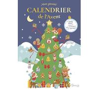 Mon premier calendrier de l'Avent: Poster, stickers et coloriages pour attendre Noël