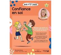 Mon P'tit Cahier Confiance En Soi - 4-8 Ans