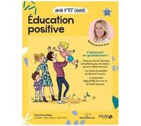 Mon P'tit Cahier Education Positive