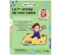 Mon P'tit Cahier La 1re Année De Mon Bébé - 0-1 An