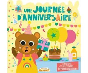 Mon P'tit Hemma - Histoire avec stickers repositionnables - Une journée d'anniversaire - Une histoire avec plus de 80 stickers repositionnables Carotte Et Compagnie (Illustration), Collectif (Auteur)