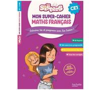 Mon Super-Cahier De Maths Et Français Les Sisters Ce1