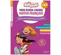 Mon Super-Cahier De Maths Et Français Les Sisters Ce2