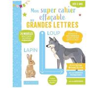 Mon super cahier effaçable - Grandes lettres - De la Petite à la Moyenne section 3-4 ans