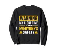 Mon Temps Seul est pour la sécurité de Tout Le Monde Sweatshirt