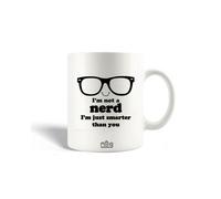 Mug En Céramique Citation I Am Not A Nerd I Am Just Smarter Than You