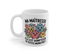 Mug Maîtresse Humoristique - Dompteuse de Petits Monstres - Tasse Cadeau École Enseignante