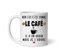 Mug mon fils c'est comme le café il a un grain mais je l'adore drôle Tasse papa fête des pères
