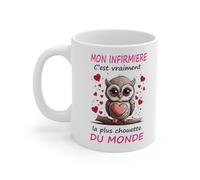 Mug mon infirmière la plus chouette du monde - Idée cadeau - Tasse en céramique originale