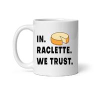 MugSmile Mug in raclette we trust fromage Tasse raclette