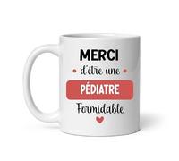 MugSmile Mug merci etre pédiatre formidable Tasse pédiatre femme