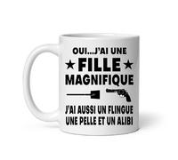 MugSmile Mug papa j'ai une fille magnifique j'ai aussi un flingue une pelle et un alibi Tasse papa fête des pères