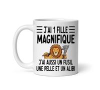 MugSmile Mug papa lion j'ai une fille magnifique j'ai aussi un fusil une pelle et un alibi Tasse papa fête des pères