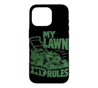 My Lawn My Rules Tondeuse à Gazon Jardinier Entretien de la pelouse Jardinage Coque pour iPhone 16 Pro