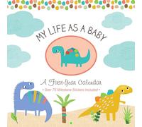 My Life As a Baby - First-Year Calendar - Dinosaurs