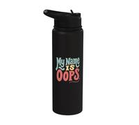 My Name Is Oops Funny Text Messages Funny Humour Citations Stainless Steel Insulated Water Bottle