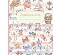 My Notes: Coastal Coquette Wide Ruled Composition Notebook, 7.5 x 9.25 Inches, 200 Pages for Elementary School Students