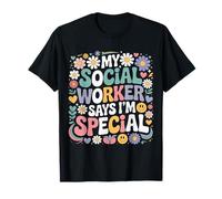 My Social Worker Says I'm Special Compassion au Travail - T-Shirt