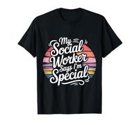 My Social Worker Says I'm Special Compassion au Travail |- T-Shirt