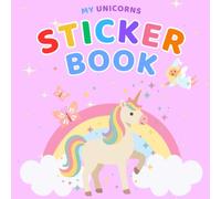 My Sticker Book Unicorns: Blank Sticker Collecting Album for Kids with Empty Pages for Stickers and Stamps