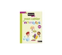 NATHAN MHM GS Mon cahier des nombres - Broché