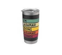 Nom personnalisé amusant I'm Adamari Doing Adamari Things Gobelet isotherme en acier inoxydable double paroi