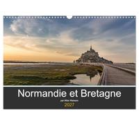 Normandie et Bretagne (Calendrier mural 2027 DIN A3 vertical), CALVENDO calendrier mensuel: Beaux endroits en Normandie et en Bretagne