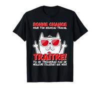 Nouveau travail cadeaux humours pour l'employé Départ Collègue Travail & Nouvel Emploi, Adieu, Traître T-Shirt Noir T-shirt Unisex-Adultes S Caricature Manche courte Ras du cou