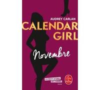 Novembre (Calendar Girl, Tome 11) Audrey Carlan (Auteur)