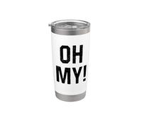 Oh My Funny Halloween Day Costume Idée de fête Gobelet isotherme en acier inoxydable double paroi