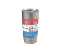 On A Scale Of One To America How Free Are You Tonight drôle Gobelet isotherme en acier inoxydable double paroi