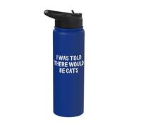 On m'a dit qu'il y aurait des chats drôles Stainless Steel Insulated Water Bottle
