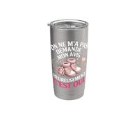 On Ne Ma Pas Demande Mon Avis Heureusement Cest Oui Gobelet isotherme en acier inoxydable double paroi