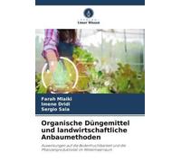 Organische Düngemittel und landwirtschaftliche Anbaumethoden