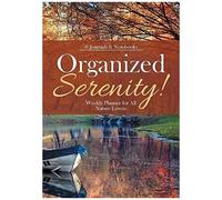 Organized Serenity! Weekly Planner For All Nature Lovers