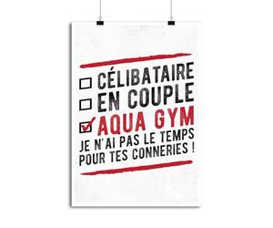 Otshirt Affiche célibataire en Couple Aqua Gym | Imprimé en France, Cadeau Humour décoration Murale Poster Citation Anniversaire