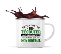 Otshirt Mug Métal Émaillé J'ai peut-être l'air de t'écouter mais dans ma tête je pense qu'à mon football J'ai peut-être l'air de t'écouter mais je ne pense qu'à - Activité