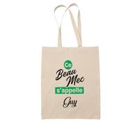 Otshirt Sac Ce beau mec sappelle Guy - Idée Sac Cadeau Cadeau Anniversaire Fête Original Famille Travail Départ Collègue Retraite Noël. - Taille Unique