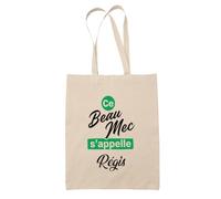 Otshirt Sac Ce beau mec sappelle Regis - Idée Sac Cadeau Cadeau Anniversaire Fête Original Famille Travail Départ Collègue Retraite Noël. - Taille Unique