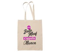 Otshirt Sac Cette belle meuf sappelle Manon - Idée Sac Cadeau Cadeau Anniversaire Fête Original Famille Travail Départ Collègue Retraite Noël. - Taille Unique