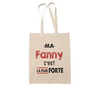 Otshirt Sac Ma Fanny Cest la plus forte - Idée Sac Cadeau Cadeau Anniversaire Fête Original Famille Travail Départ Collègue Retraite Noël. - Taille Unique