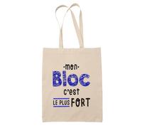 Otshirt Sac Mon Bloc Cest le plus fort - Idée Sac Cadeau Cadeau Anniversaire Fête Original Famille Travail Départ Collègue Retraite Noël. - Taille Unique