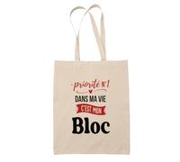 Otshirt Sac Priorite N1 dans ma vie Cest mon Bloc - Idée Sac Cadeau Cadeau Anniversaire Fête Original Famille Travail Départ Collègue Retraite Noël. - Taille Unique