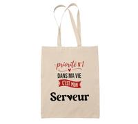 Otshirt Sac Priorite N1 dans ma vie Cest mon Serveur - Idée Sac Cadeau Cadeau Anniversaire Fête Original Famille Travail Départ Collègue Retraite Noël. - Taille Unique