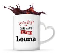 Otshirt Tasse Cœur Priorite N1 dans ma vie C'est ma Louna - Mug - Idée Tasse Personnalisable en forme de Cœur Cadeau Anniversaire Fête Original Famille Travail Départ Collègue Retraite Noël.