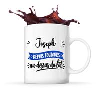 Otshirt Tasse Joseph Depuis Toujours au Dessus du Lot - Mug - Idée Tasse Personnalisable Cadeau Anniversaire Fête Original Famille Travail Départ Collègue Retraite Noël.
