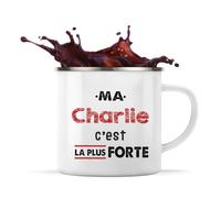 Otshirt Tasse Métal Ma Charlie C'est la plus forte - Mug - Idée Tasse Personnalisable en Métal Cadeau Anniversaire Camping Fête Original Famille Travail Départ Collègue Retraite Noël.