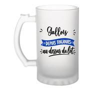 Otshirt Verre à Bière Gallois Depuis Toujours au Dessus du Lot - Beer Glass - Idée Chope de Bière Cadeau Anniversaire Fête Original Famille Travail Départ Collègue Retraite Noël.