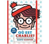 Où Est Charlie ? - Avec 80 Stickers Offerts